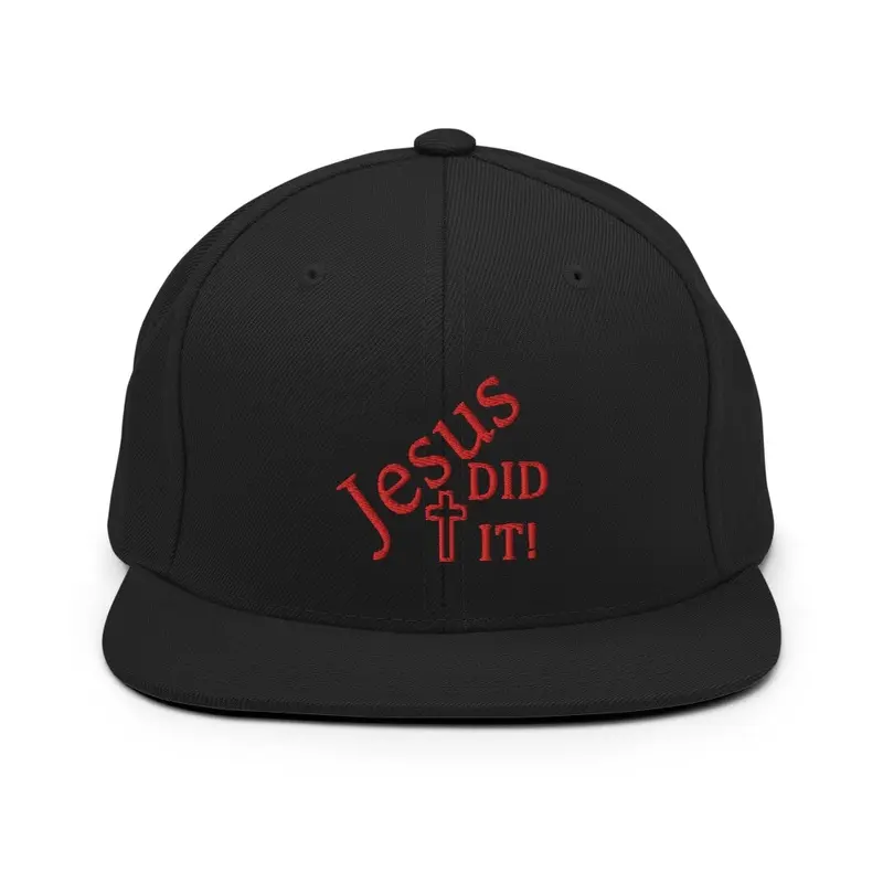 Jesus Did It Snapback Hat