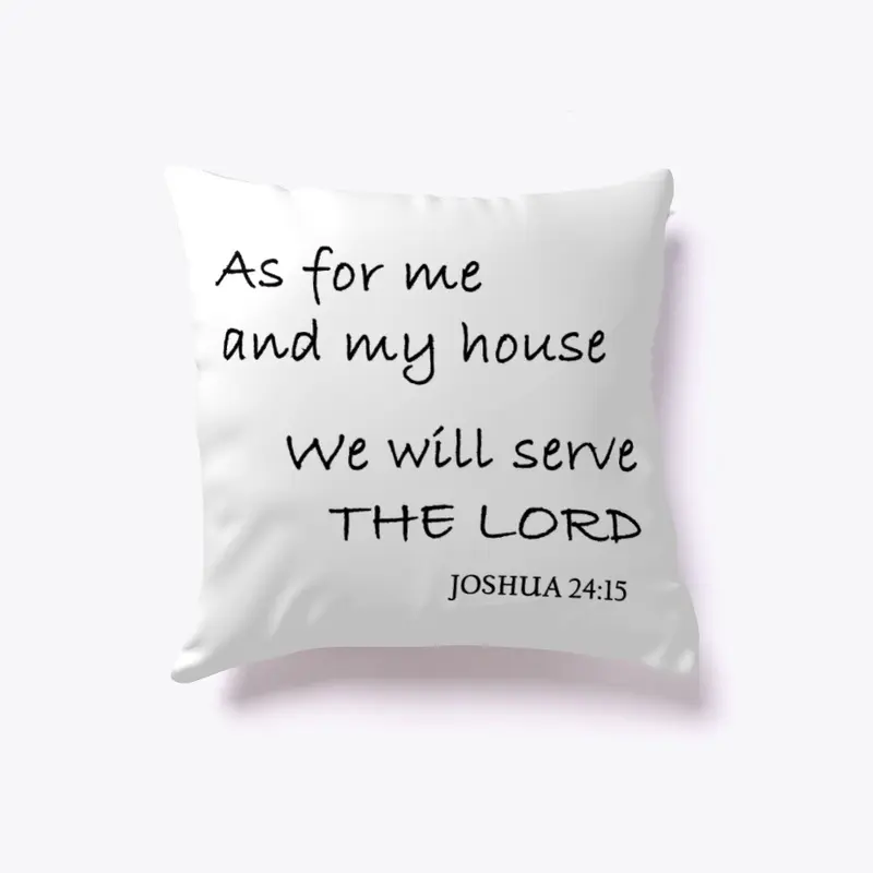 Pillow - As for me and my house!