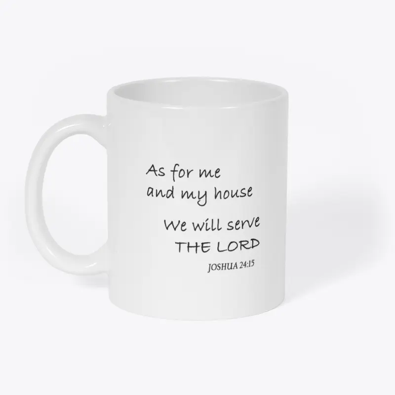 As for me and my house!