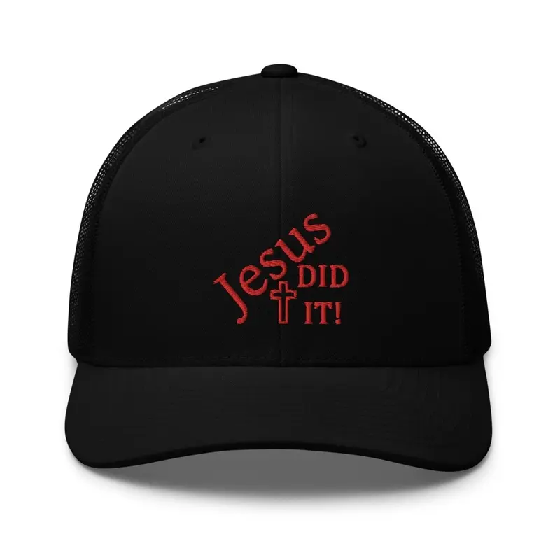 Jesus Did It Trucker Hat